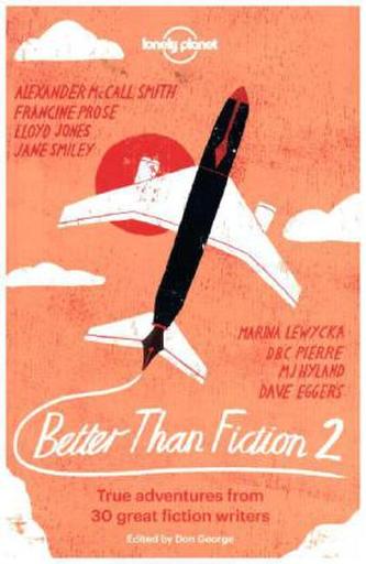Lonely Planet Better than Fiction. Vol.2