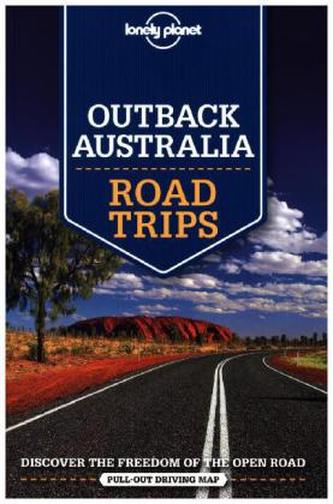 Lonely Planet Outback Australia Road Trips