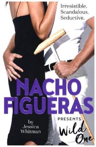 Nacho Figueras presents: Wild One