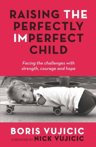 Raising the Perfectly Imperfect Child
