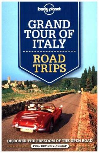 Lonely Planet Grand Tour Italy Road Trips