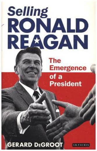 Selling Ronald Reagan