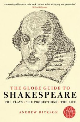 The Globe Guide to Shakespeare The Globe Guide to Shakespeare