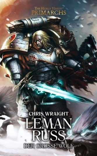 Horus Heresy - Leman Russ, Der Große Wolf
