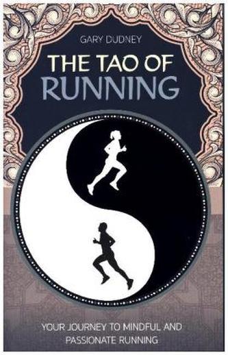 The Tao of Running The Tao of Running