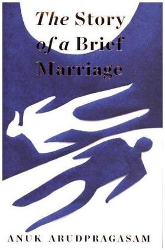 The Story of a Brief Marriage