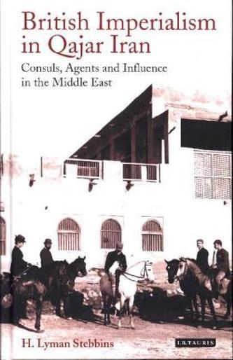 British Imperialism in Qajar Iran