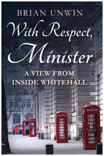 With Respect, Minister