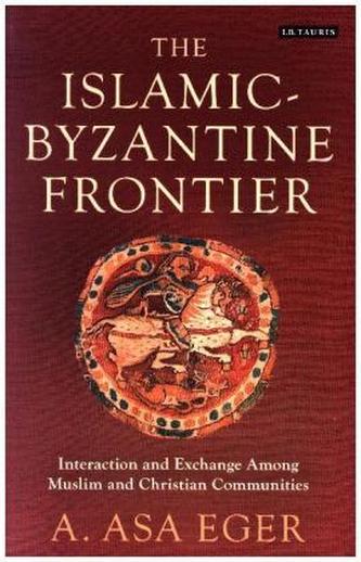 The Islamic-Byzantine Frontier
