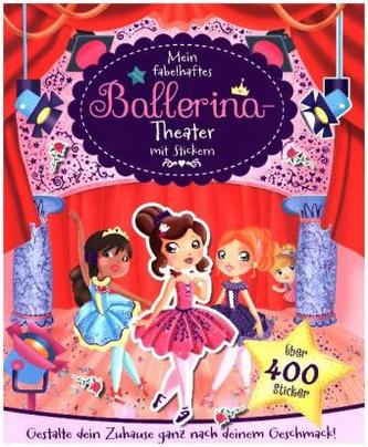 Mein fabelhaftes Ballerina-Theater mit Stickern