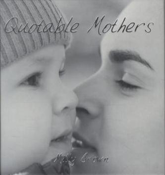 Quotable Mothers