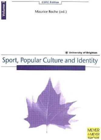 Sport, Popular Culture and Identity