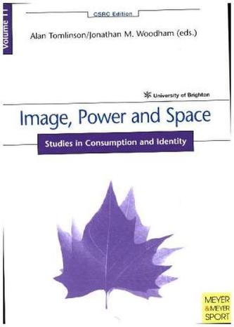 Image, Power and Space