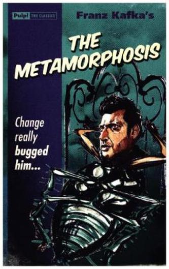 The Metamorphosis The Metamorphosis