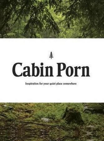 Cabin Porn