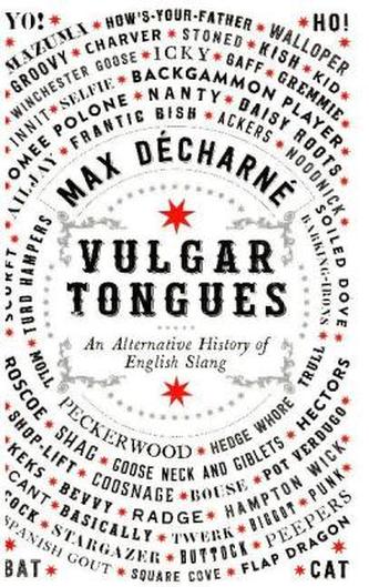 Vulgar Tongues