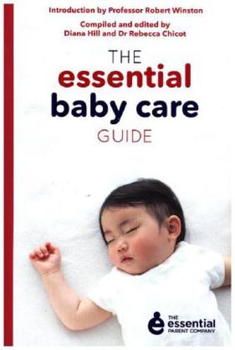 The Essential Baby Care Guide