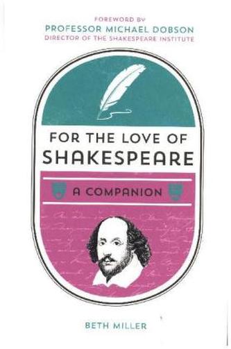 For the Love of Shakespeare