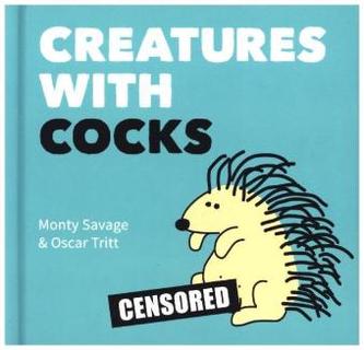 Creatures with Cocks