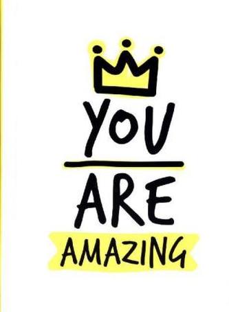 You Are Amazing