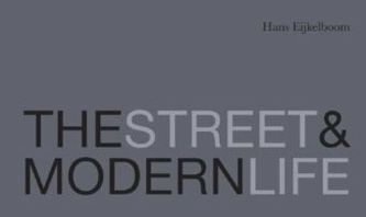 The Street & Modern Life