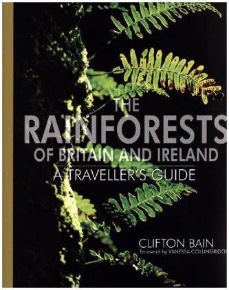 The Rainforests of Britain and Ireland