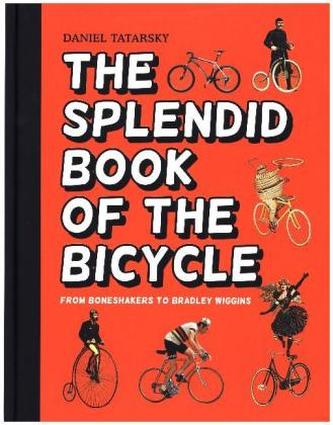 The Splendid Book of the Bicycle