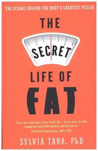 The Secret Life of Fat
