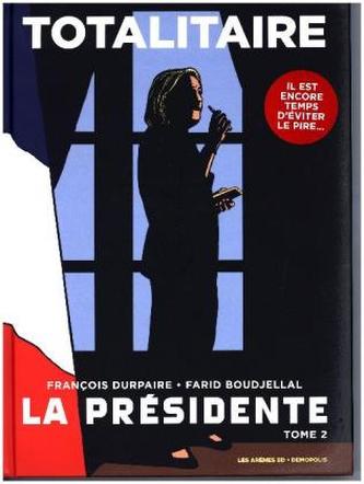 La Présidente. Tome.2