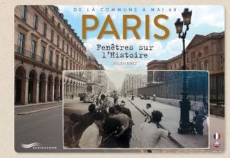 Paris - Fenêtres sur l'Histoire