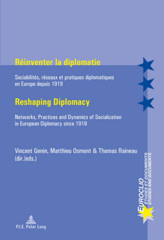 Réinventer la Diplomatie. Reshaping Diplomacy