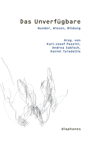 Das Unverfügbare