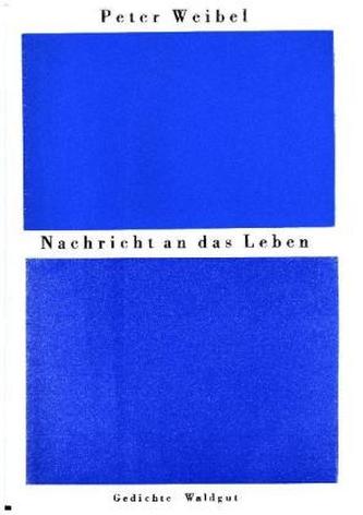 Nachricht an das Leben
