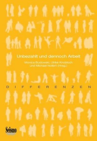 Unbezahlt und dennoch Arbeit