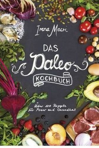 Das Paleo-Kochbuch