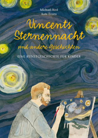 Vincents Sternennacht und andere Geschichten