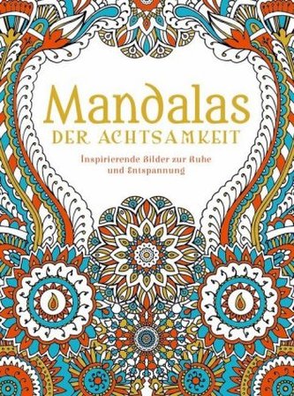 Mandalas der Achtsamkeit