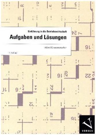 Einführung in die Betriebswirtschaft, Aufgaben und Lösungen
