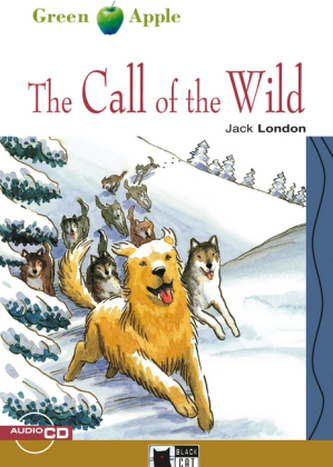 The Call of the Wild, w. Audio-CD The Call of the Wild, w. Audio-CD