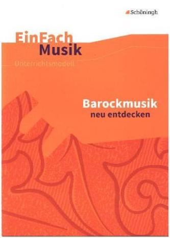 Barockmusik neu entdecken, mit Audio-CD