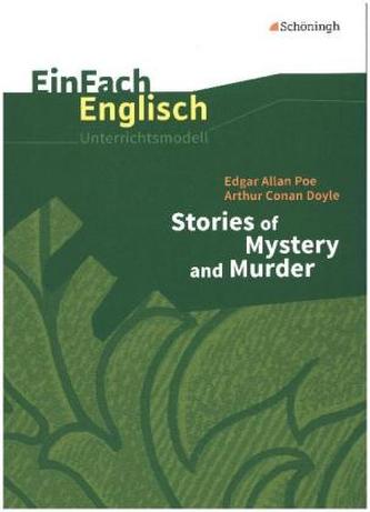 Edgar Alan Poe, Arthur Conan Doyle: Stories of mystery and murder