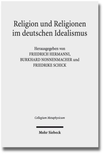 Religion und Religionen im Deutschen Idealismus