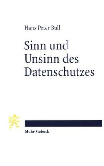 Sinn und Unsinn des Datenschutzes