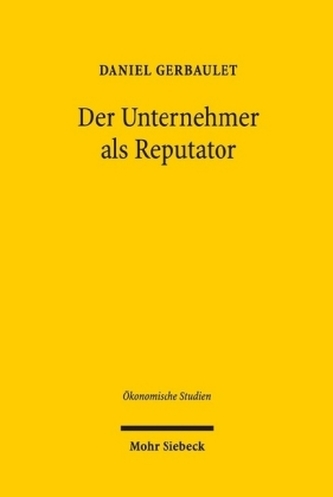 Der Unternehmer als Reputator