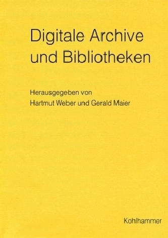 Digitale Archive und Bibliotheken