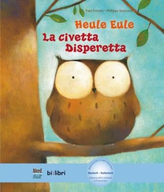 Heule Eule, Deutsch-Italienisch