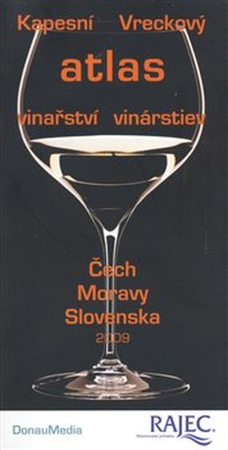 Kapesní (Vreckový) atlas vinařství (vinárstiev) Čech - Moravy - Slovenska