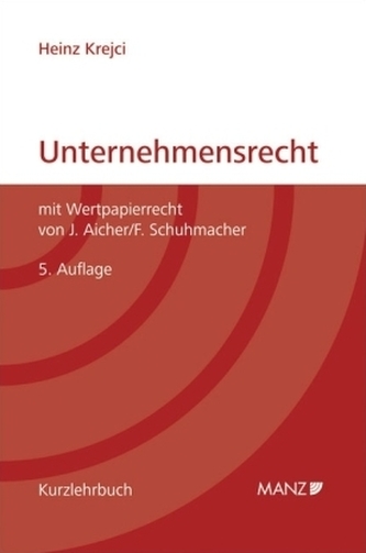 Unternehmensrecht (f. Österreich). Mit Wertpapierrecht