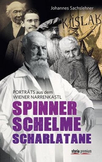 Spinner. Schelme. Scharlatane