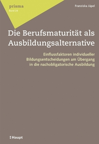 Die Berufsmaturität als Ausbildungsalternative